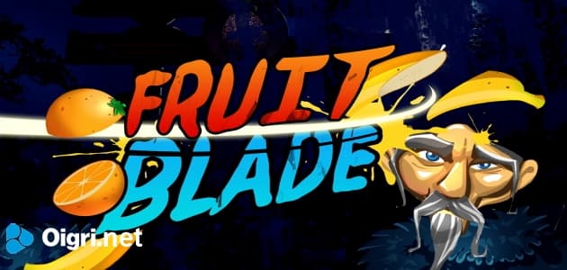 Fruit blade